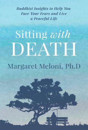 Sitting with Death by Margaret Meloni